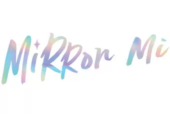 Mirror Mi